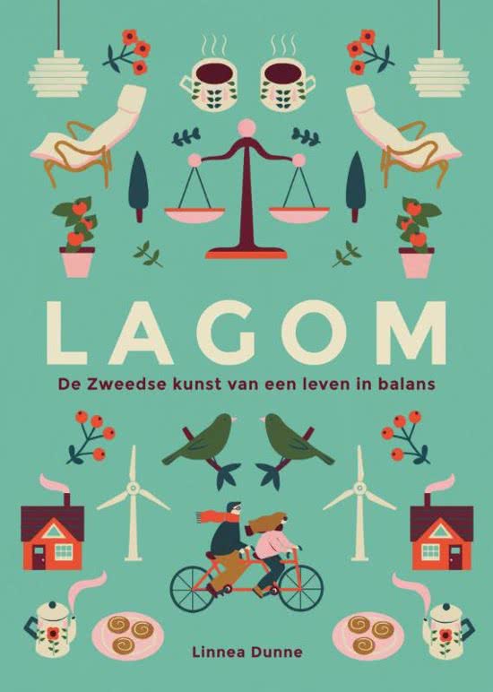 Lagom, Hygge, Balance i ostalo…